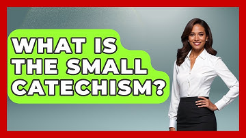 What Is The Small Catechism? - Germany Made Simple
