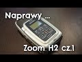 [Naprawy/repair] Zoom H2