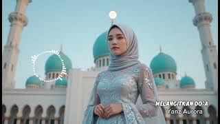 Melangitkan do'a 🎵 feat Yanz Aurora 🎵 acustik #pop #vidioviral #popballad #musik