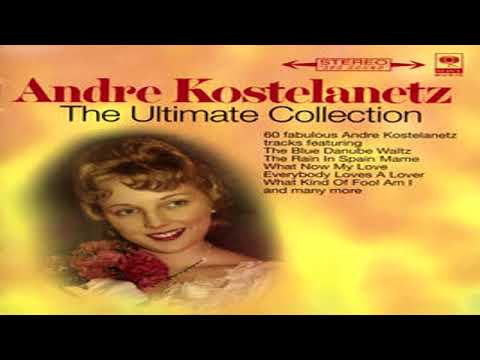 Andre Kostelanetz - The Ultimate Collection GMB