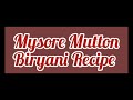 Mysore Mutton Biryani Recipe