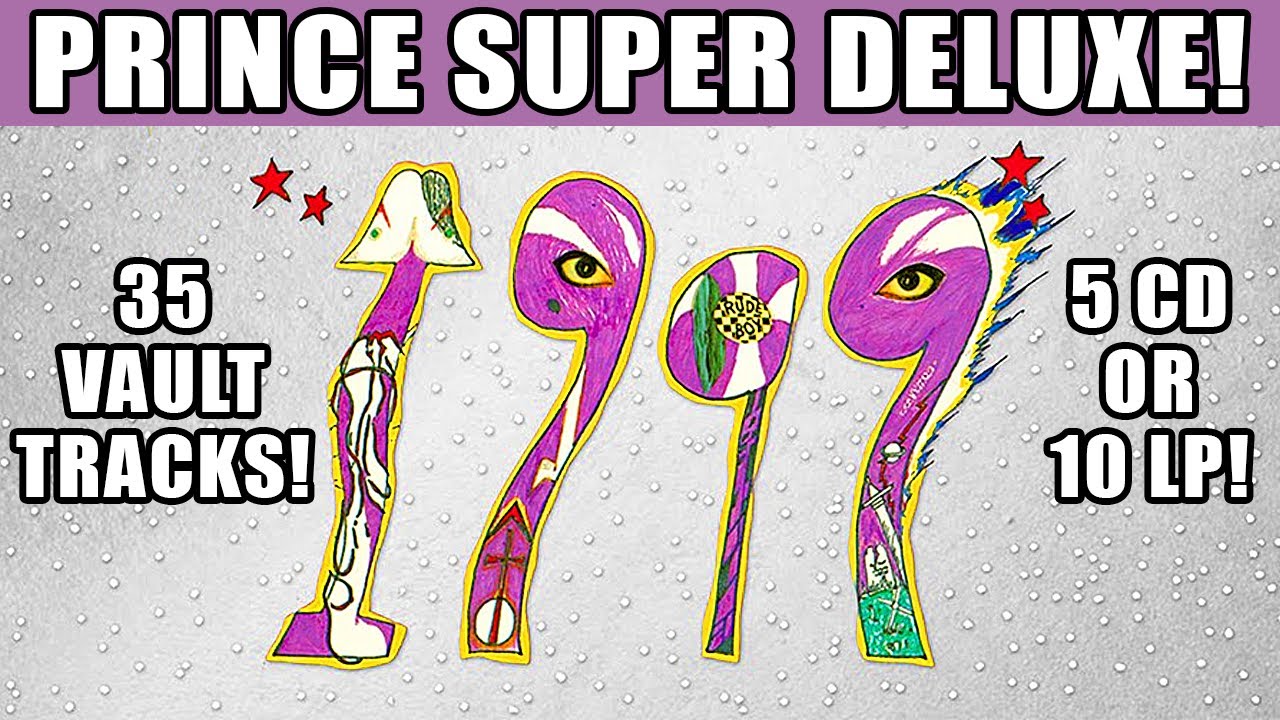 Prince 1999 Deluxe Edition Adds Tons Of Vault Tracks Youtube