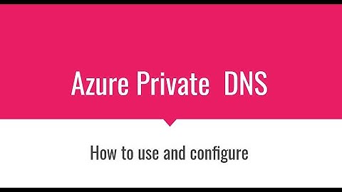 Azure Private DNS Zone - Hands On Lab - Create Resource Records and verify DNS resolution using VMs