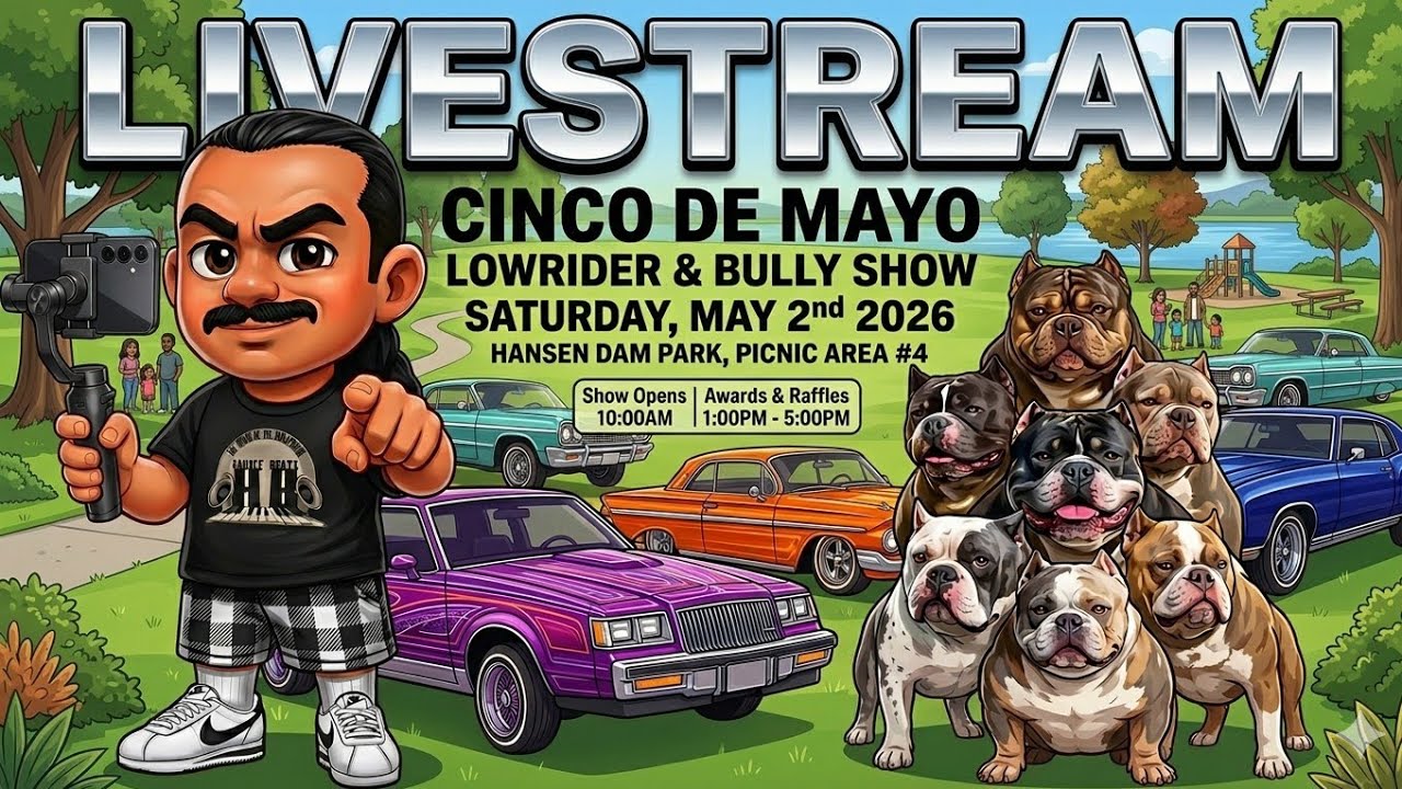 🔴 LIVE: Cinco de Mayo Lowrider & Bully Show! 🐶🚗 Hansen Dam Park