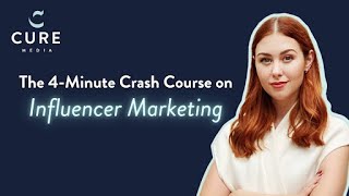 Influencer Marketing Explained in 4 Minutes