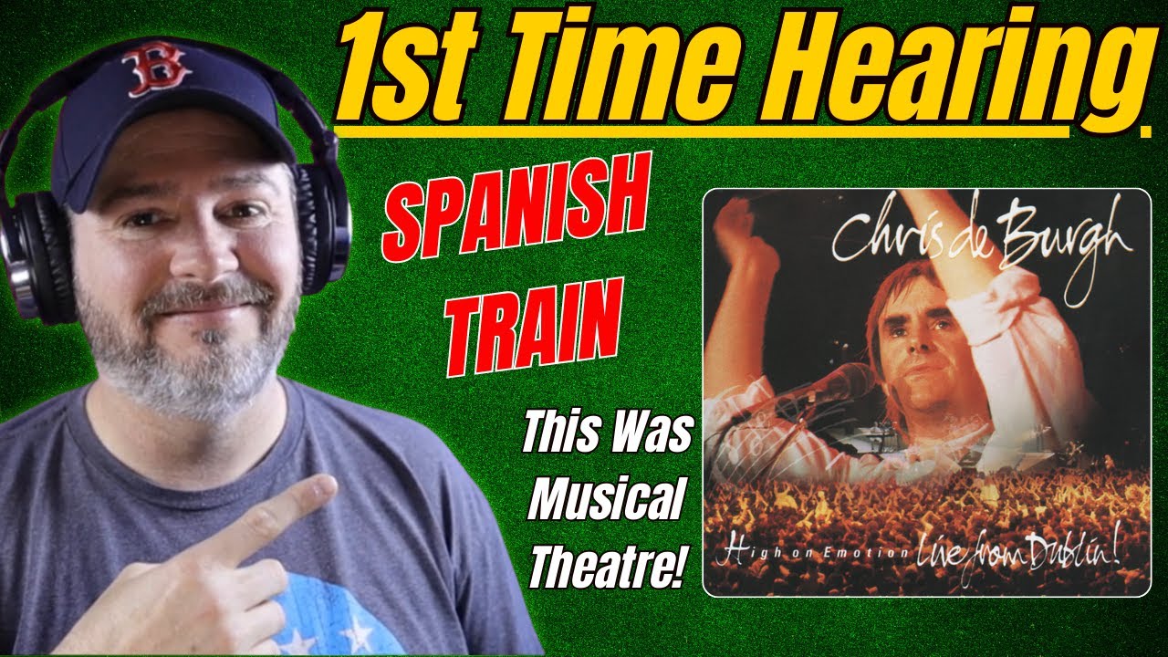 Spanish Train LIVE in Dublin by Chris De Burgh | First Time Reaction