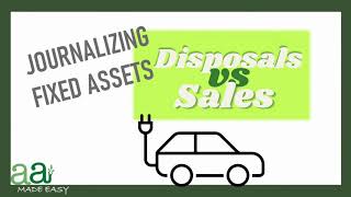 How to Journalize Fixed Asset Sales and Disposals