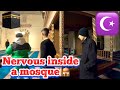 Going Inside A Mosque For The First Time 🕌🕋