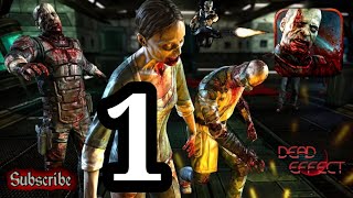Dead Effect Mission 1 - Sleeping Quarters