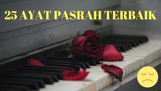 Download25 AYAT AYAT PASRAH TERBAIK MP3 MP4 25 AYAT AYAT PASRAH TERBAIK