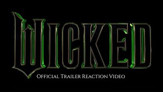 WICKED (2024) OFFICIAL TRAILER! 💚💗 (Reaction Video)
