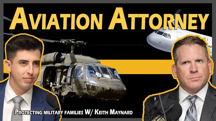 Aviation Attorney Keith Maynard | Protecting Military Families