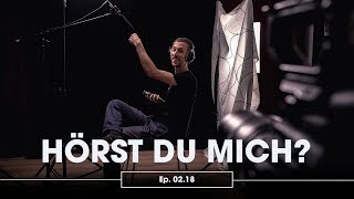 Ep. 02.18 - Hörst du mich?