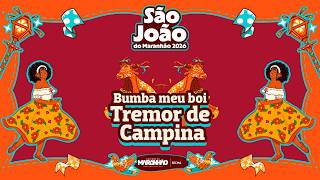 São João do Maranhão 2026 - Arraial do IPEM (BMB Tremor de Campina)