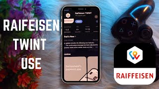 How to Use Raiffeisen TWINT for Easy & Secure Payments - Here's How You Can Do It