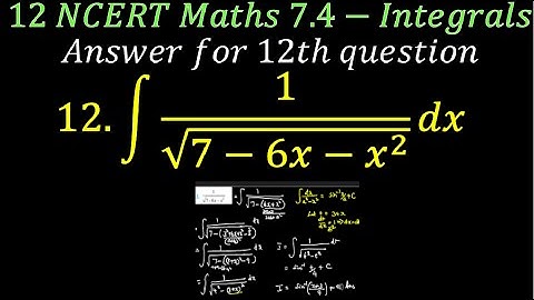 Integration of 1/ √(7-6x-x^2 )dx /NCERT Maths/Integrals/7.4 Exercise/12th  question