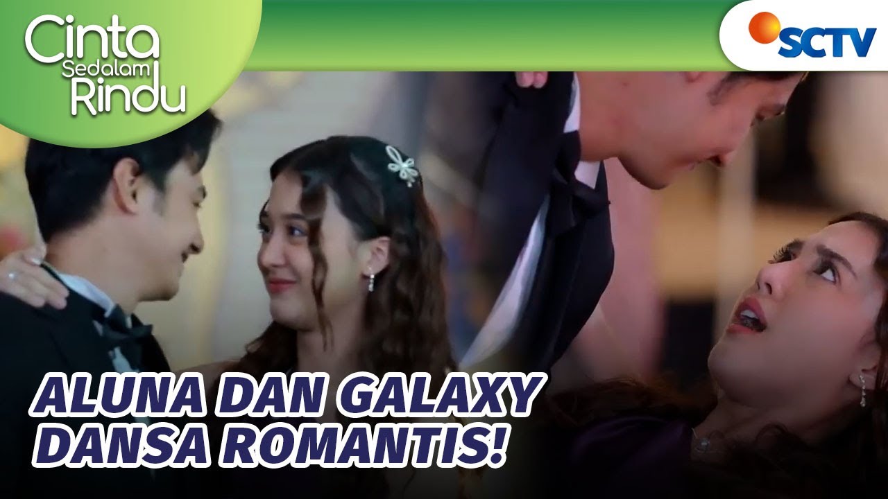Galaxy Ajarin Aluna Dansa Romantis! | Cinta Sedalam Rindu Episode 124