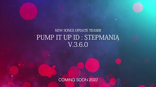 Pump It Up ID : Stepmania V.3.6.0 UPDATE