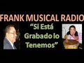 TOP HIT GAITERO DE FRANK MUSICAL 2017