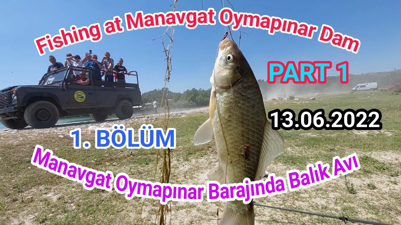 Manavgat Oymapınar Barajında Balık Avı/ Fishing at Manavgat Oymapınar Dam | Caravan | Karavan