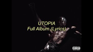 Travis Scott - UTOPIA (Full Album) // lyrics