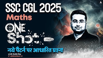 SSC CGL 2025 Maths One Shot | SSC CGL Maths Question Based on New Pattern | Maths By Abhiandan Sir