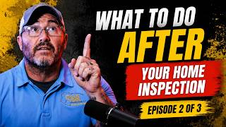 What to Do After a Home Inspection | Step-by-Step Guide