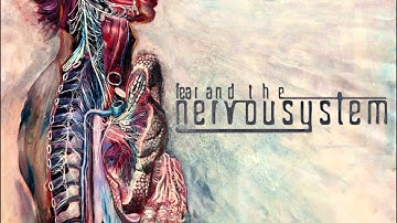 Fear And The Nervous System - Chosen Ones (HQ)