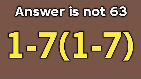 1-7(1-7) = ❓ / Is your math brain ready for this challenge / PEMDAS rules question