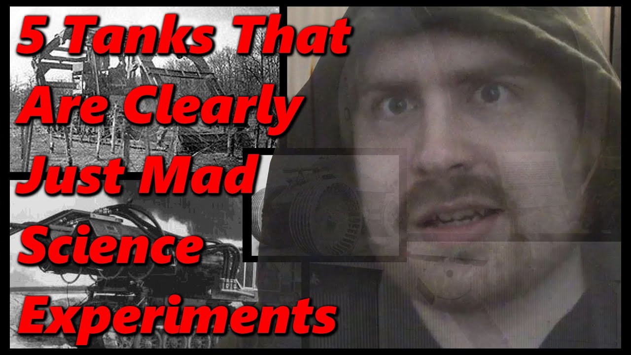5 Tanks That Were Clearly Mad Science Experiments | History in the Dark