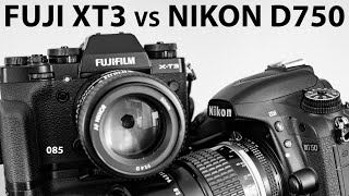 Nikon D750 vs Fuji X-T3: Compared using same lenses