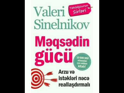 Valeri Sinelnikov. "Məqsədin gücü"