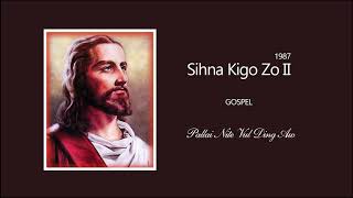Download Lagu Pallai Nite Vul Ding Aw ✞ Sihna Kigo Zo II ✞ MP3