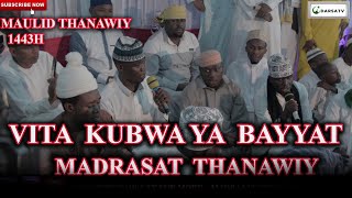 Madrasat Thanawiy  / Vita Kubwa Ya Bayyat / Wakiwa Na Muhiya Na Mmanga / Kazi Kubwa Sana/Maulid 1443
