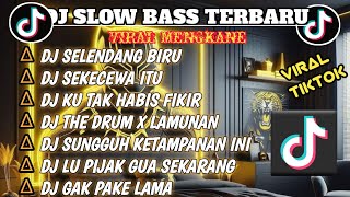 DJ SLOWBASS TERBARU 2024 || DJ SELENDANG BIRU X SEKECEWA ITU - ANGGA ANGGARA