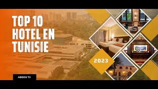 Top 10 hotels in Tunisia 2023