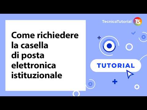Come richiedere la casella di posta elettronica istituzionale