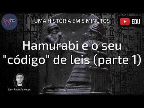 Vídeo: As leis de hamurabi eram justas?