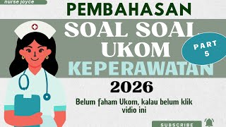 2026 NURSING UKOM EXAM DISCUSSION | PART 5