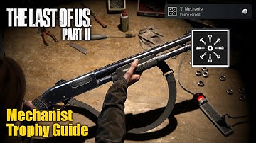 The Last Of Us Part II • Mechanist Trophy Guide (Fully upgrade a weapon)