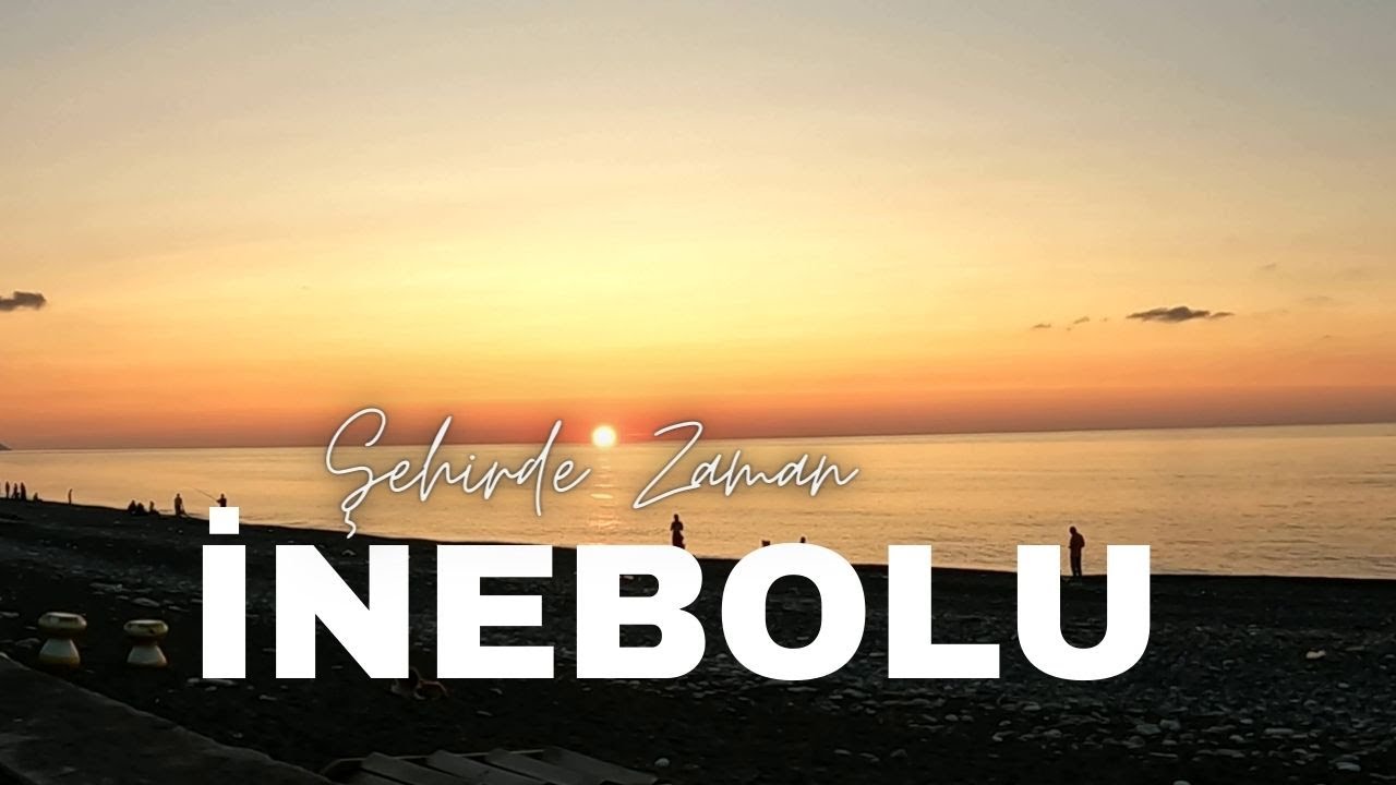 Kısa İnebolu Turu: Tarih, Doğa ve Denizin Kesişim Noktası  | Şehirde Zaman