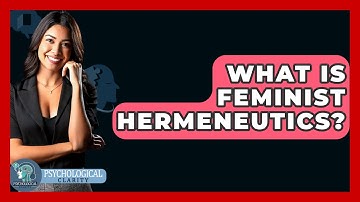 What Is Feminist Hermeneutics? - Philosophy Beyond