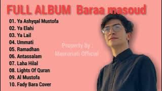 Baraa masoud Full Album | البوم براء مسعود كامل