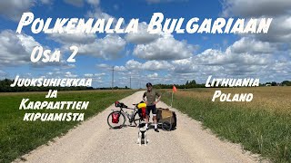 Pedaling to Bulgaria | Part 2 | Quicksand and Carpathian Mountains | (subtitles)