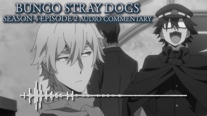 Bungo Stray Dogs Season 4 Episode 1 Recap - “The Lone Swordsman and the  Famous Detective”