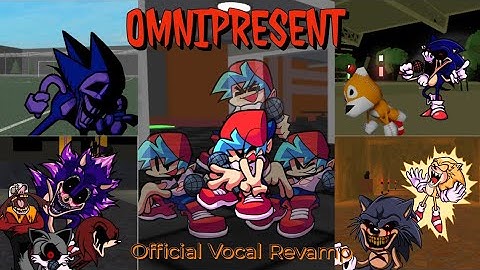 Omnipresent (Official Vocal Revamp) - FNF: The Executable Entourage