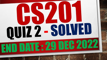 cs201 quiz 2 2022|cs201 quiz 2 fall 2022|cs201 quiz 2 solution 2022|cs201 quiz 2 solution fall 2022
