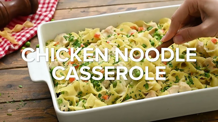 Old fashioned chicken and egg noodles casserole