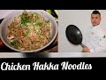 Chicken Hakka Noodles recipes by Chef Chang. He will teach you a professional way.