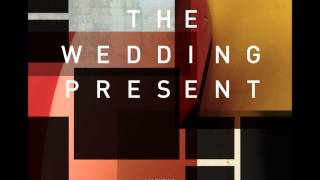 The Wedding Present - End Credits